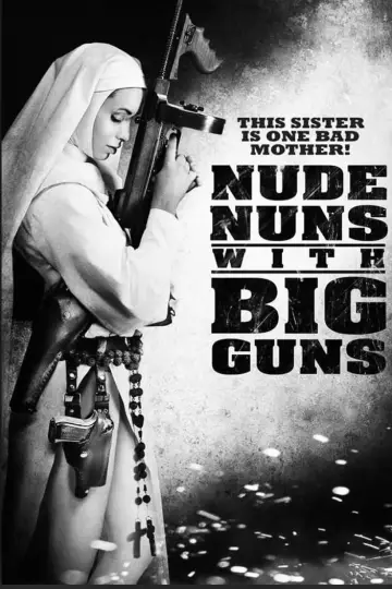 Постер до фильму"Nude Nuns with Big Guns" #490297