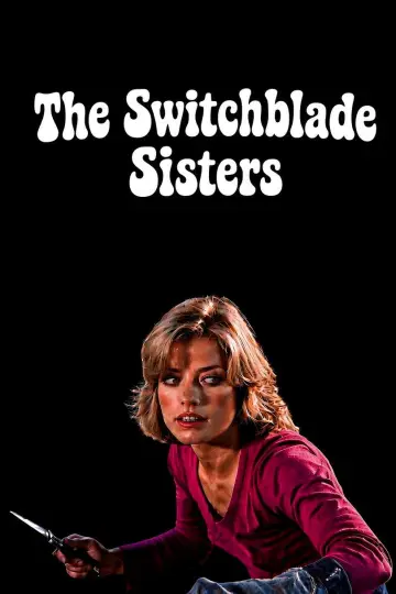 Постер до фільму "Switchblade Sisters" #1211446