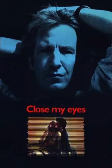 Close My Eyes постер