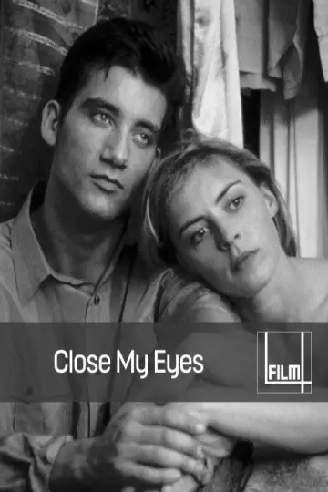 Постер до фильму"Close My Eyes" #1071251