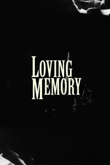 Постер до фільму "Loving Memory" #1912747