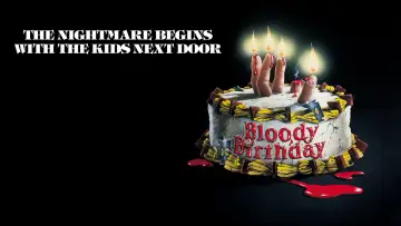 Задник до фільму "Bloody Birthday" #1019708