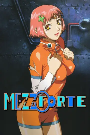 Постер до фильму"MEZZO FORTE" #144160