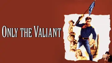 Задник до фильму"Only the Valiant" #896469