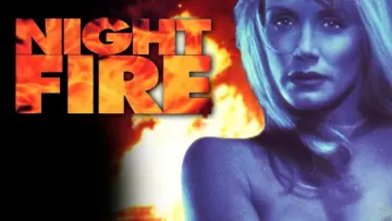 Задник до фильму"Night Fire" #717462