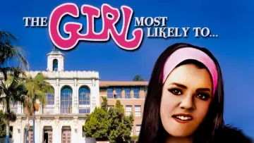 Задник до фильму"The Girl Most Likely To..." #1046368