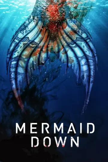 Постер до фильму"Mermaid Down" #134667