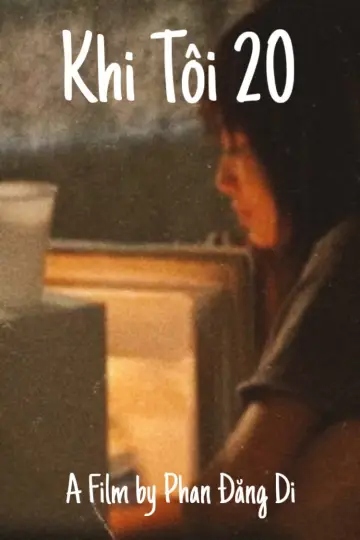 Постер до фильму"Khi Tôi 20" #1181276