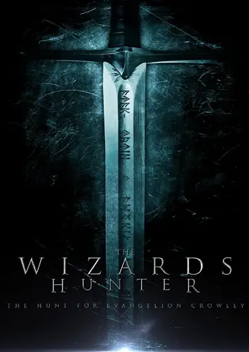 Постер до фільму "The Wizard Hunter: The Hunt for Evangelion Crowley" #1782809
