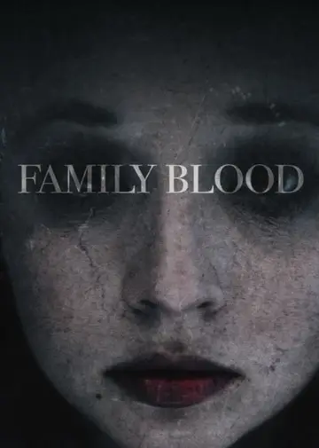 Постер до фільму "Family Blood" #146700