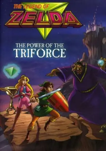 The Legend of Zelda: The Power of the Triforce постер