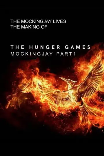 Постер до фільму "The Mockingjay Lives: The Making of the Hunger Games: Mockingjay Part 1" #1753405