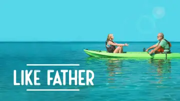 Задник до фильму"Like Father" #294392