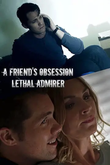 Lethal Admirer