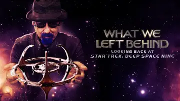 Задник до фильму"What We Left Behind: Looking Back at Star Trek: Deep Space Nine" #1044590