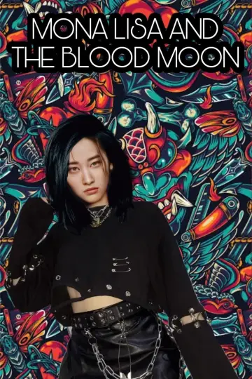 Постер до фильму"Mona Lisa and the Blood Moon" #345564