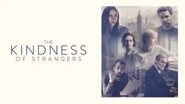 Задник до фильму"The Kindness of Strangers" #1070144