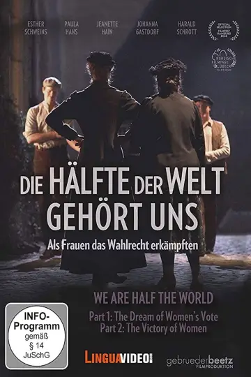 Постер до фільму "Die Hälfte der Welt gehört uns - Als Frauen das Wahlrecht erkämpften" #966262