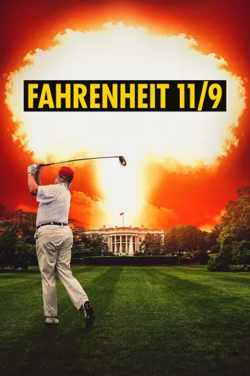 Постер до фильму"Fahrenheit 11/9" #349244