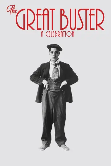 Постер до фильму"The Great Buster: A Celebration" #1041194