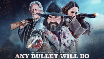 Задник до фільму "Any Bullet Will Do" #1587785