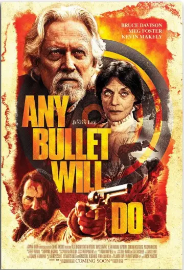 Постер до фільму "Any Bullet Will Do" #1587789