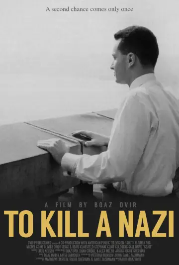 Постер до фільму "To Kill a Nazi" #1528161