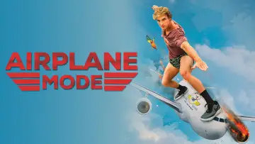 Задник до фильму"Airplane Mode" #1037048