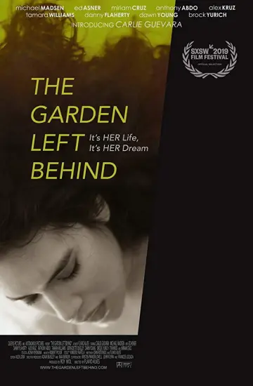 Постер до фильму"The Garden Left Behind" #1034569