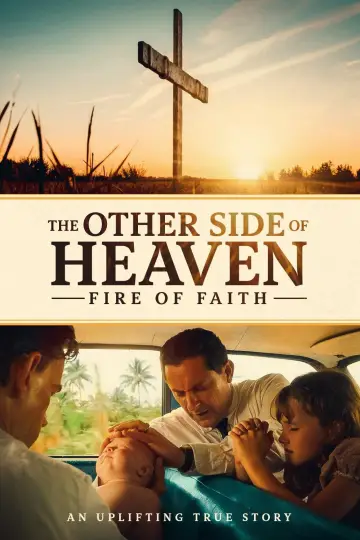 Постер до фильму"The Other Side of Heaven 2: Fire of Faith" #1010744