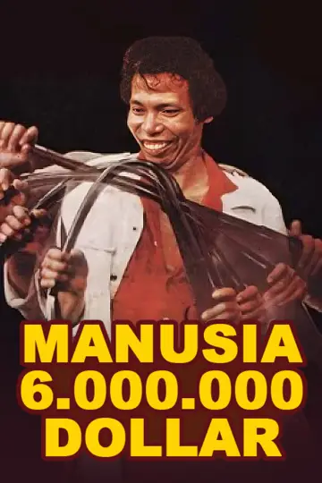 Manusia 6.000.000 Dollar постер