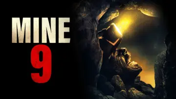 Задник до фильму"Mine 9" #767935