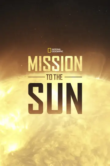 Mission to the Sun постер