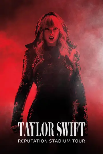 Постер до фильму"Taylor Swift: Reputation Stadium Tour" #173935