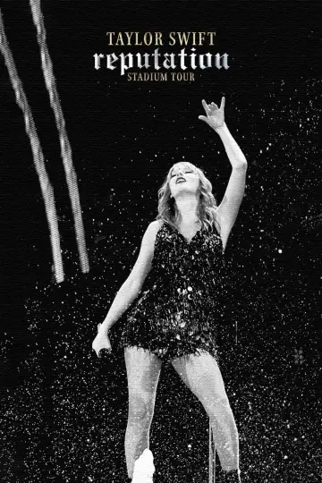 Постер до фильму"Taylor Swift: Reputation Stadium Tour" #86154