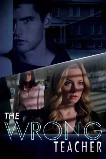 Постер до фільму "The Wrong Teacher" #1568851