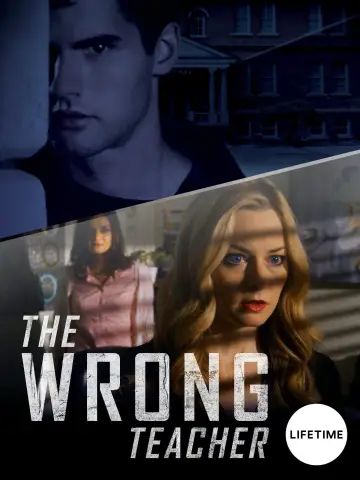 Постер до фільму "The Wrong Teacher" #1568853