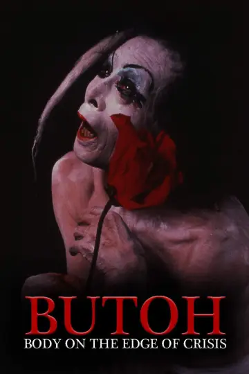 Постер до фільму "Butoh: Body on the Edge of Crisis" #1803776