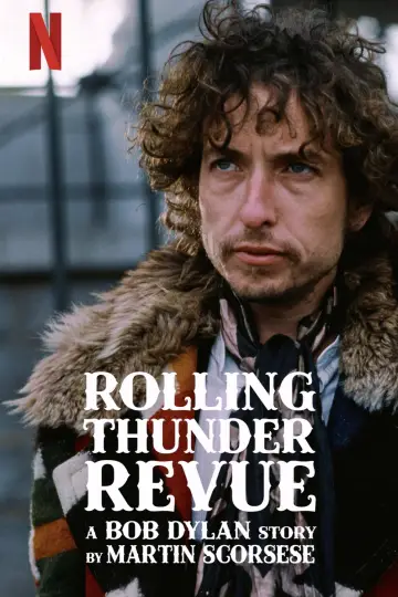 Постер до фильму"Rolling Thunder Revue: A Bob Dylan Story by Martin Scorsese" #1098657