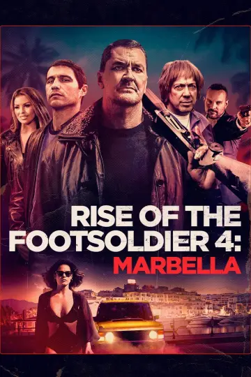 Постер до фільму "Rise of the Footsoldier 4: Marbella" #1273280