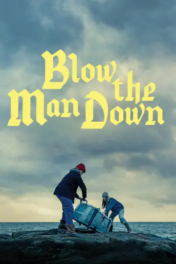 Постер до фильму"Blow the Man Down" #1066650