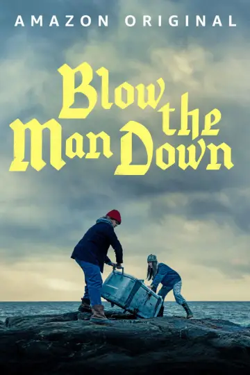 Постер до фильму"Blow the Man Down" #1066652