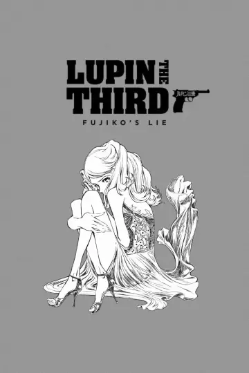 Постер до фільму "LUPIN THE IIIRD 峰不二子の嘘" #1063381