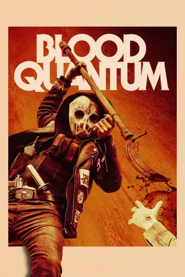 Постер до фильму"Blood Quantum" #1019556