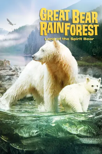 Постер до фільму "Great Bear Rainforest: Land of the Spirit Bear" #1568139