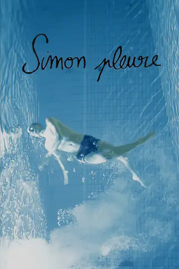 Постер до фільму "Simon pleure" #971650