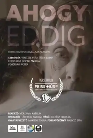 Постер до фильму"Ahogy Eddig" #1170413