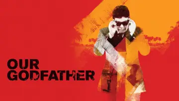 Задник до фильму"Our Godfather" #806787