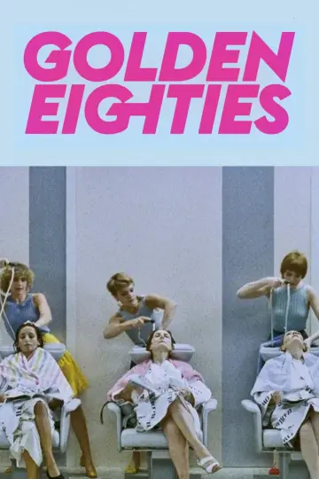 Постер до фільму "Golden Eighties" #1860172