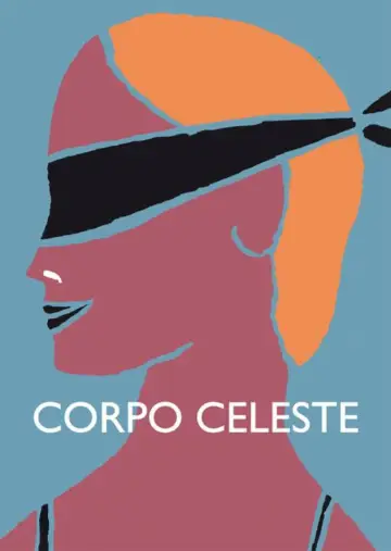 Постер до фильму"Corpo celeste" #661696